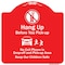 Signmission Hang-up Before You Pick-up Heavy-Gauge Aluminum Architectural Sign, 18" H, RW-1818-9971 A-DES-RW-1818-9971 - alternate 1